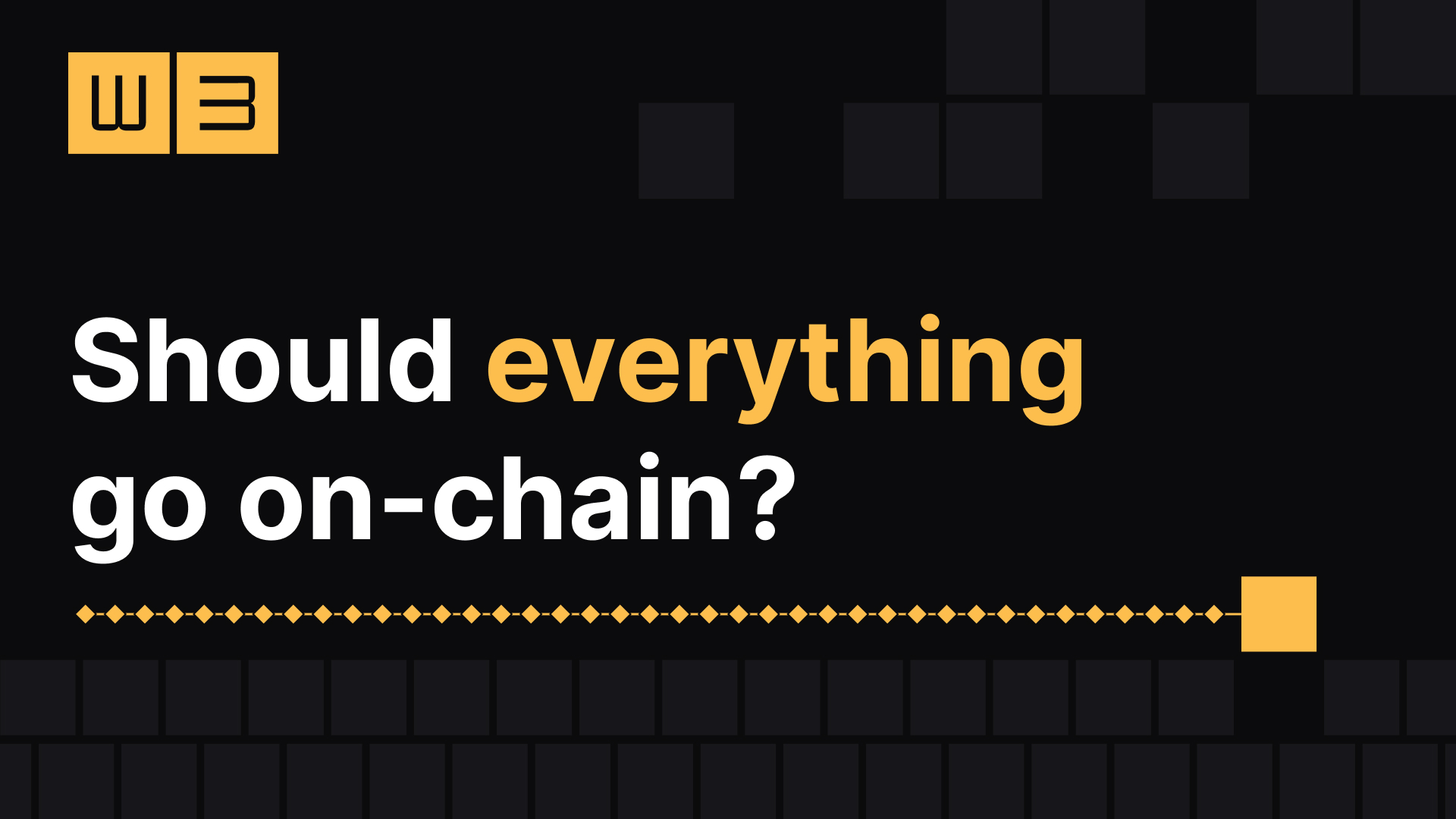 Should Everything Go On-Chain